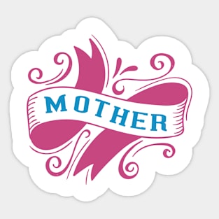 Mother Sticker